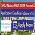 SNU Noida MBA 2026 Round 2 Application Deadline February 15; Apply Now @snu.edu.in